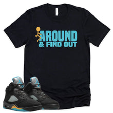 Load image into Gallery viewer, Find Out Shirt | Retro Air Jordan 5 Aqua Sneaker Match Tee
