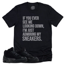 Load image into Gallery viewer, Admiring My Sneakers Shirt | Retro Air Jordan 3 Black Cat Sneaker Match Tee