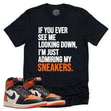 Load image into Gallery viewer, Admiring My Sneakers Shirt | Retro Air Jordan 1 Shattered Backboard Sneaker Match Tee