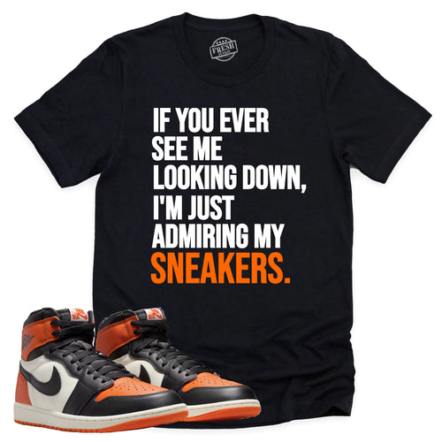Admiring My Sneakers Shirt | Retro Air Jordan 1 Shattered Backboard Sneaker Match Tee