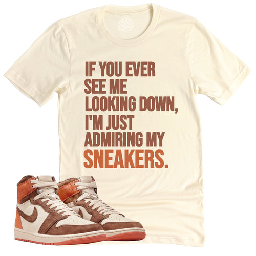 Admiring My Sneakers Shirt | Air Jordan 1 Cacao Sneaker Match Tee