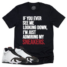 Load image into Gallery viewer, Admiring My Sneakers Shirt | Air Jordan 14 Black Toe Sneaker Match Tee