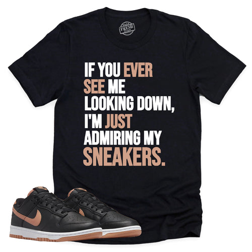 Admiring My Sneakers Shirt | Retro Dunk Low Amber Brown Sneaker Match Tee