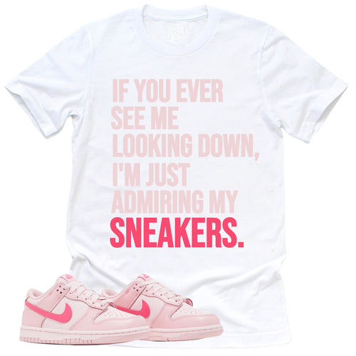 Admiring My Sneakers Shirt | Retro Dunk Triple Pink Sneaker Match Tee