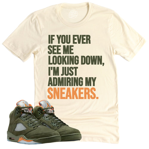 Admiring My Sneakers Shirt | Air Jordan 5 Olive Sneaker Match Tee