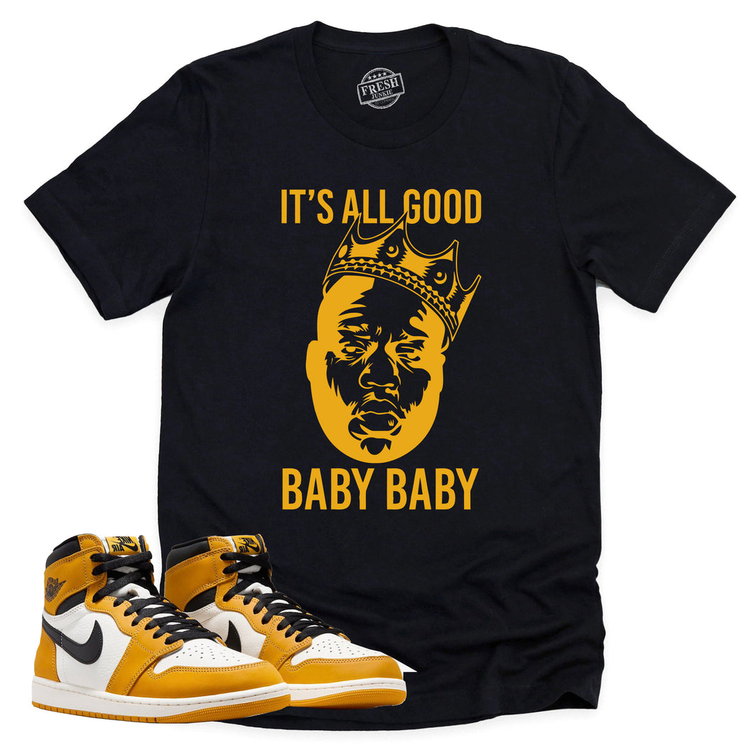 All Good Shirt | Retro Air Jordan 1 Yellow Ochre Sneaker Match Tee