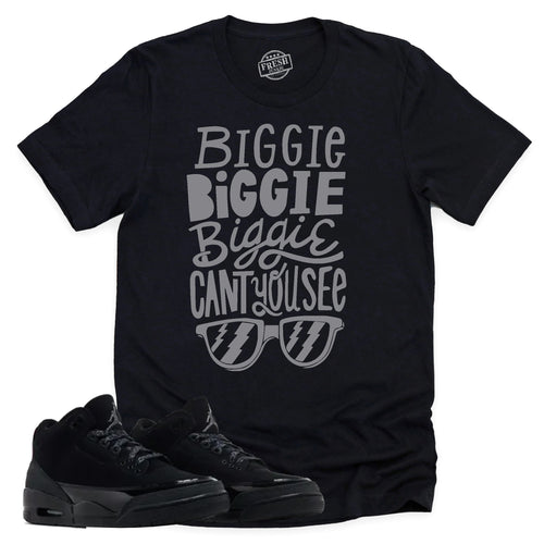 Can't You See Shirt | Retro Air Jordan 3 Black Cat Sneaker Match Tee