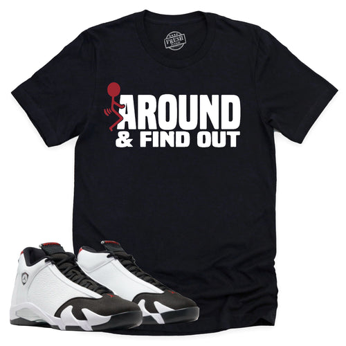 Find Out Shirt | Air Jordan 14 Black Toe Sneaker Match Tee