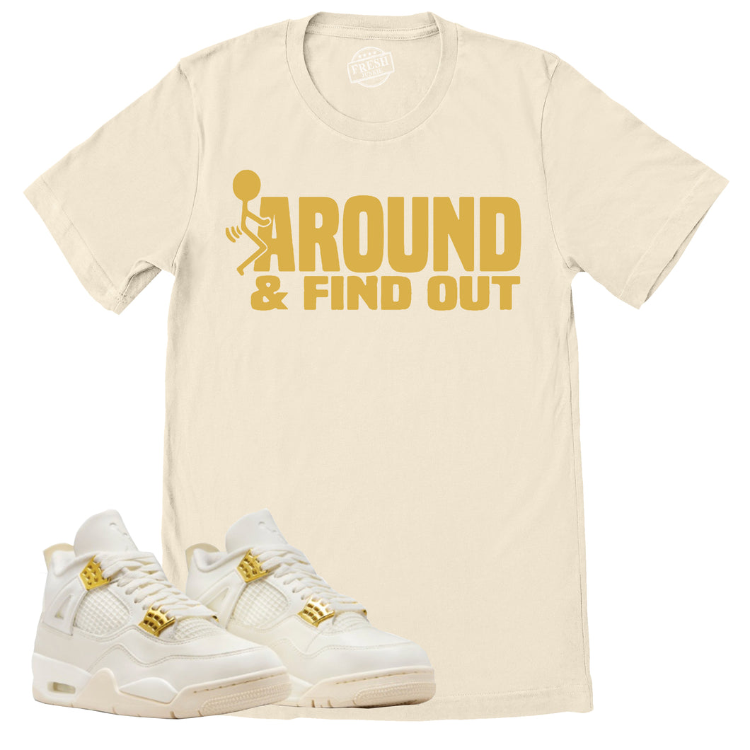 Find Out Shirt | Retro Air Jordan 4 Sail Gold Sneaker Match Tee