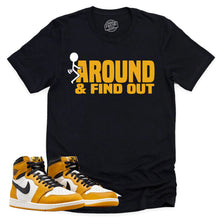 Load image into Gallery viewer, Find Out Shirt | Retro Air Jordan 1 Yellow Ochre Sneaker Match Tee