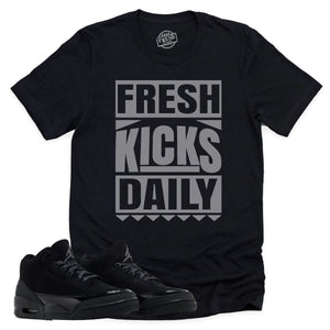Fresh Kicks Daily Shirt | Retro Air Jordan 3 Black Cat Sneaker Match Tee