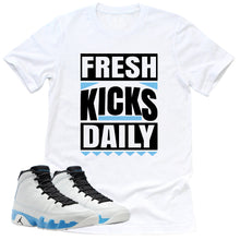 Load image into Gallery viewer, Fresh Kicks Daily Shirt | Retro Air Jordan 9 Powder Blue Sneaker Match Tee