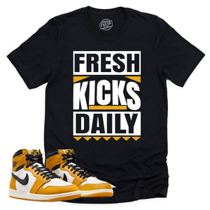 Fresh Kicks Daily Shirt | Retro Air Jordan 1 Yellow Ochre Sneaker Match Tee