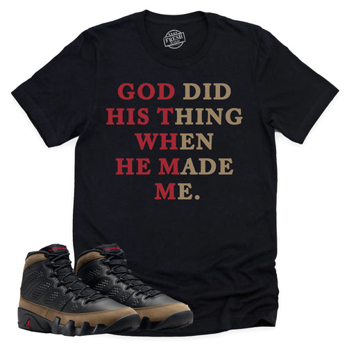 God Did His Thing Shirt | Retro Air Jordan 9 Olive Sneaker Match Tee