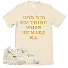 Load image into Gallery viewer, God Did His Thing Shirt | Retro Air Jordan 4 Sail Gold Sneaker Match Tee