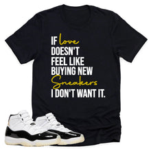 Load image into Gallery viewer, If Love Shirt | Retro Air Jordan 11 Gratitude Sneaker Match Tee