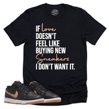 Load image into Gallery viewer, If Love Shirt | Retro Dunk Low Amber Brown Sneaker Match Tee