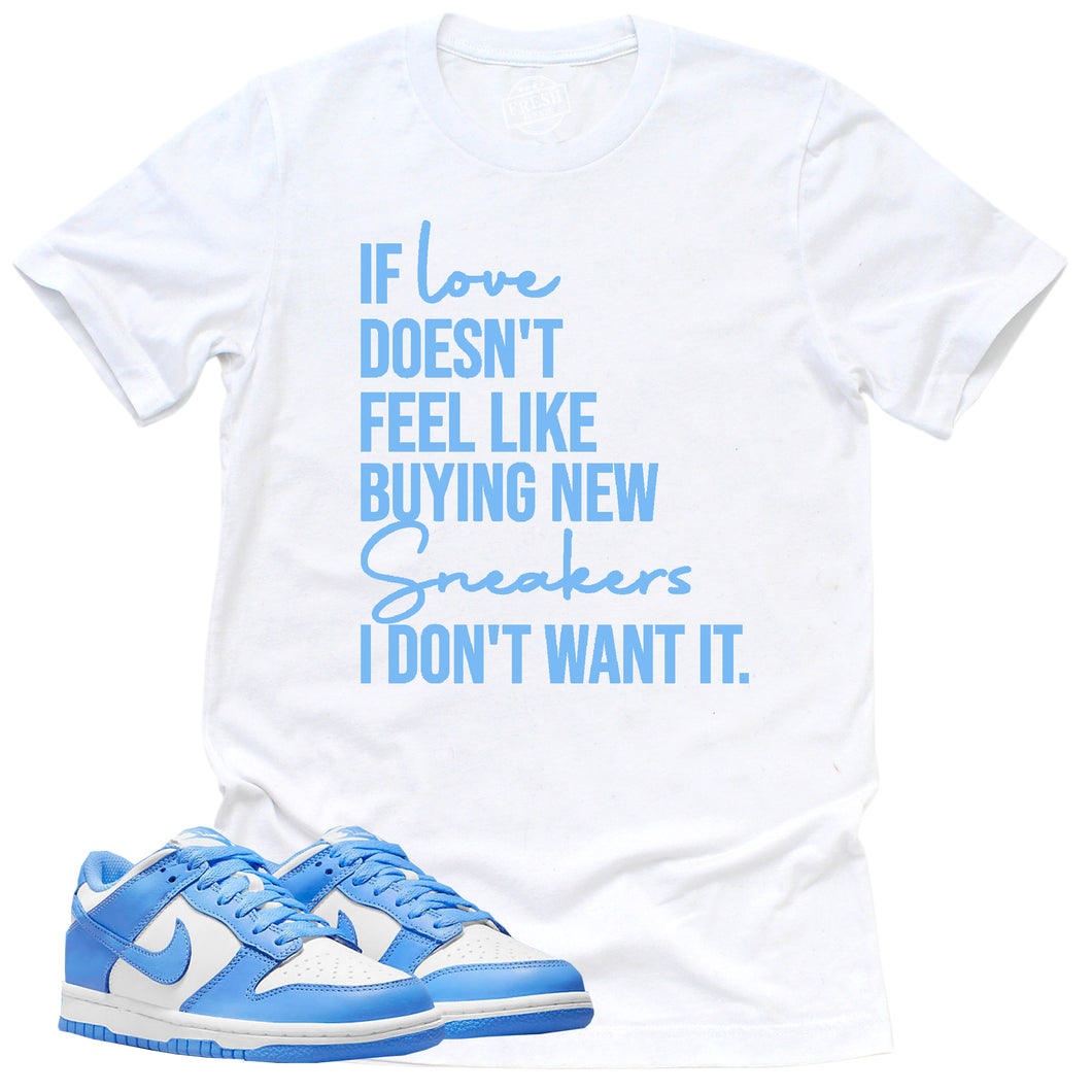 If Love Shirt | Retro Dunk Low University Blue Sneaker Match Tee