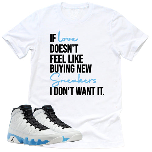 If Love Shirt | Retro Air Jordan 9 Powder Blue Sneaker Match Tee