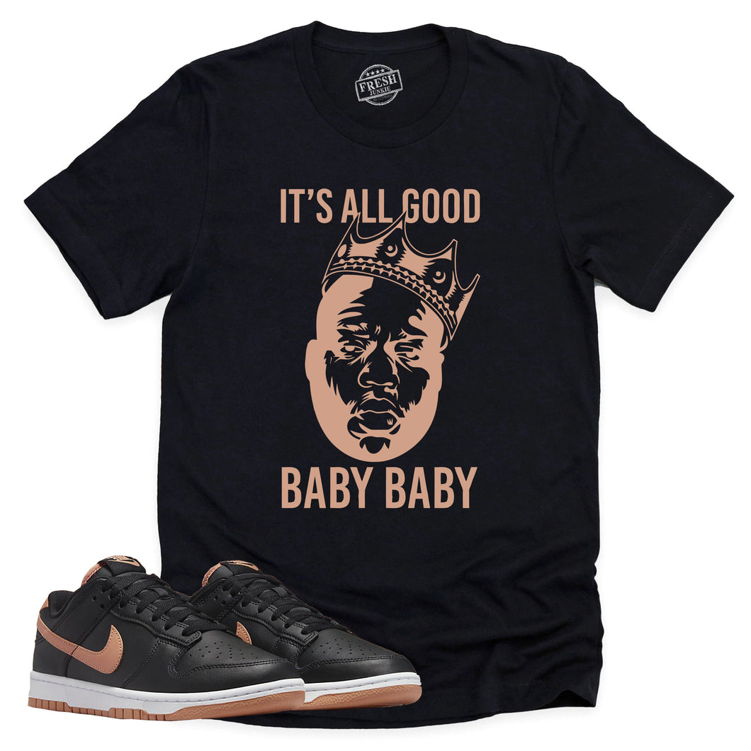 It's All Good Shirt | Retro Dunk Low Amber Brown Sneaker Match Tee