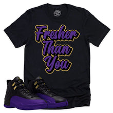 Load image into Gallery viewer, Fresher Than You | Retro Air Jordan 12 Field Purple Sneaker Match Tee