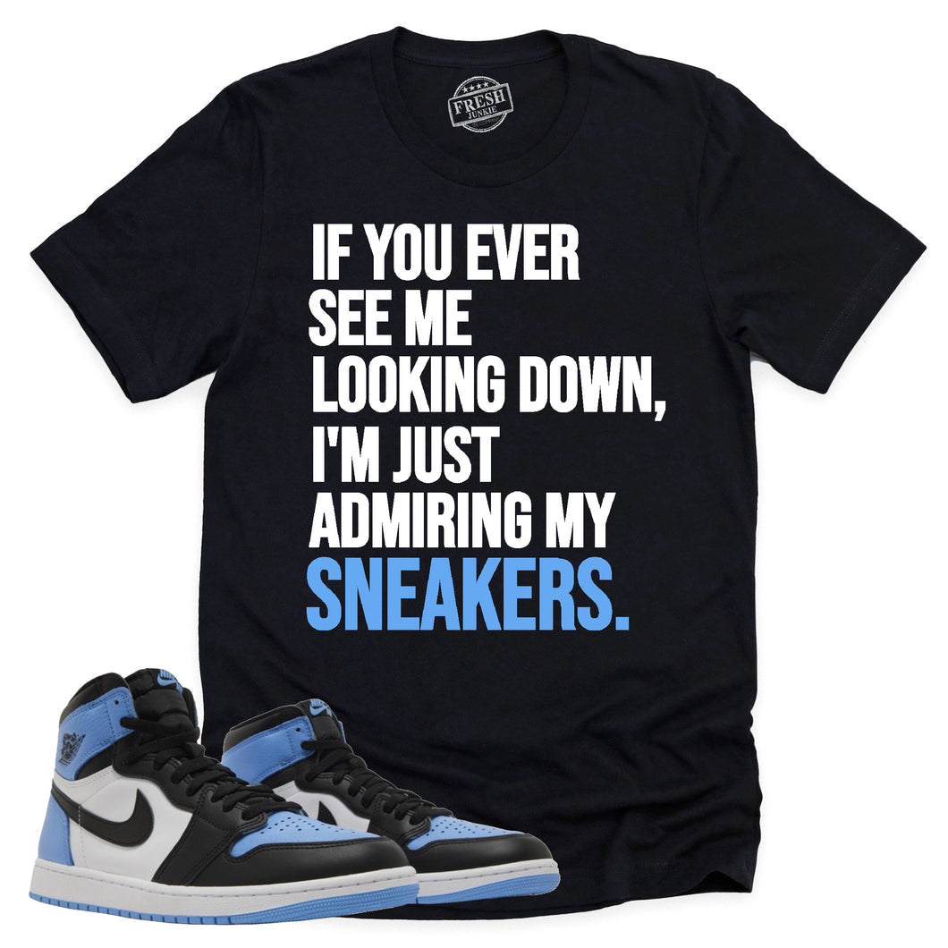 Admiring My Sneakers Shirt | UNC Toe 1s Sneaker Match Tee