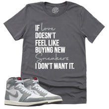 Load image into Gallery viewer, If Love Shirt | Retro Air Jordan 1 Washed Heritage Sneaker Match Tee