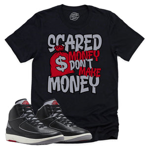 Scared Money Shirt | Retro Air Jordan 2 Black Cement Sneaker Match Tee