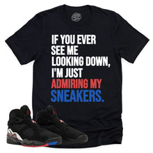 Load image into Gallery viewer, Admiring My Sneakers Shirt | Air Jordan 8 Playoffs Sneaker Match Tee