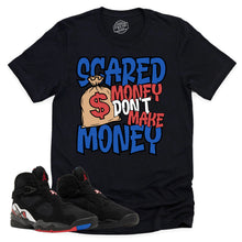 Load image into Gallery viewer, Scared Money Shirt | Air Jordan 8 Playoffs Sneaker Match Tee