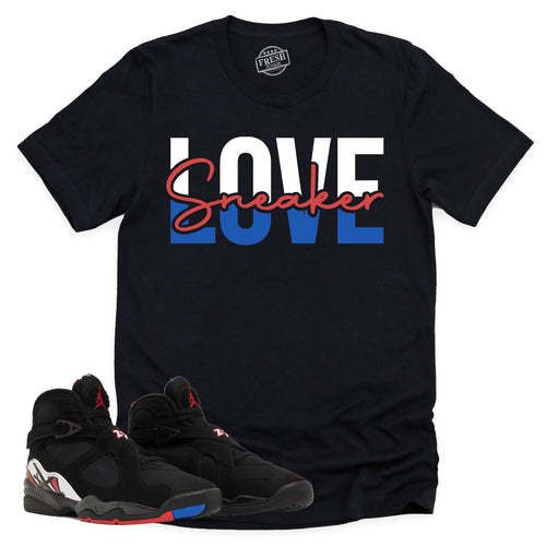 Sneaker Love Shirt | Air Jordan 8 Playoffs Sneaker Match Tee