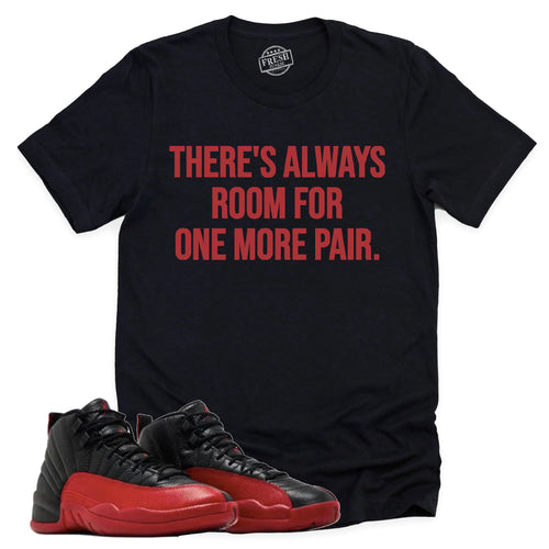 One More Pair Shirt | Retro Air Jordan 12 Flu Game Sneaker Match Tee