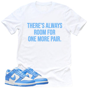 One More Pair Shirt | Retro Dunk Low University Blue Sneaker Match Tee