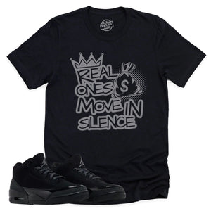 Real Ones Shirt | Retro Air Jordan 3 Black Cat Sneaker Match Tee