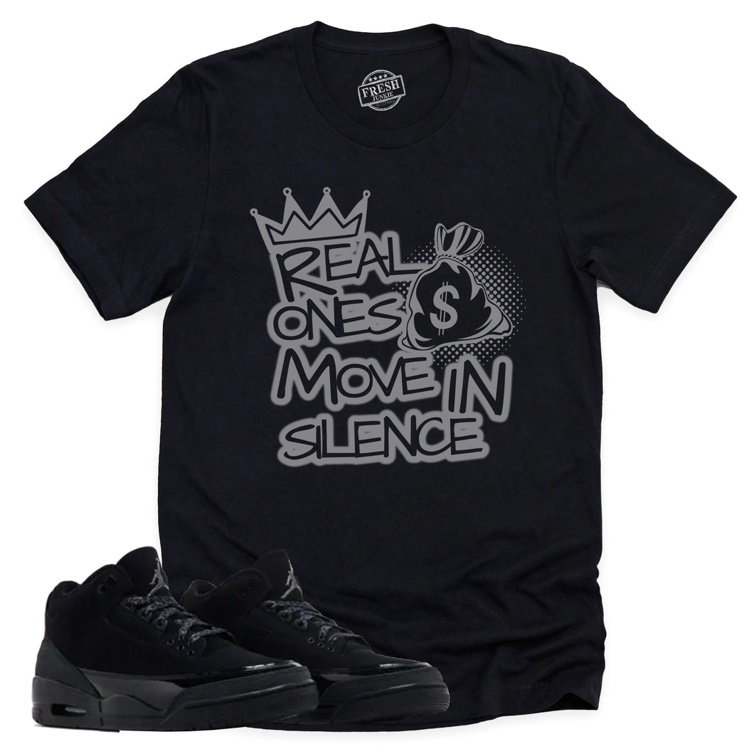 Real Ones Shirt | Retro Air Jordan 3 Black Cat Sneaker Match Tee