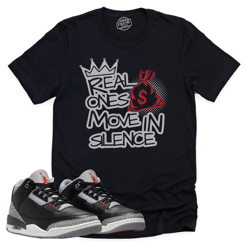 Real Ones Shirt | Retro Air Jordan 3 Black Cement Sneaker Match Tee