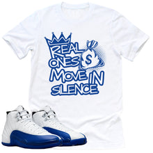 Load image into Gallery viewer, Real Ones Shirt | Retro Air Jordan 12 Game Royal Sneaker Match Tee