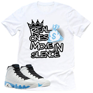 Real Ones Shirt | Retro Air Jordan 9 Powder Blue Sneaker Match Tee