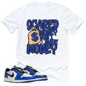 Scared Money Shirt | Retro Air Jordan 1 Low Game Royal Sneaker Match Tee