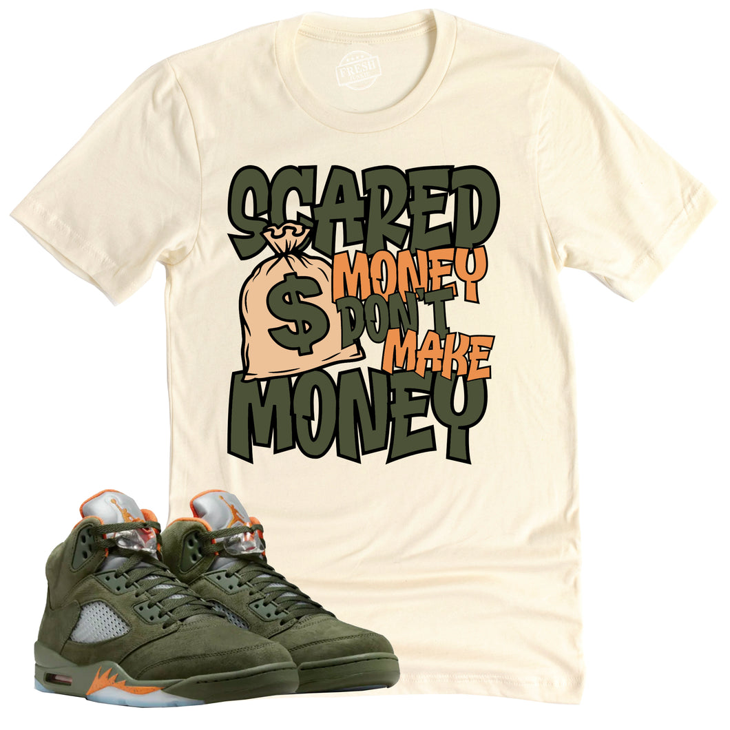 Scared Money Shirt | Air Jordan 5 Olive Sneaker Match Tee