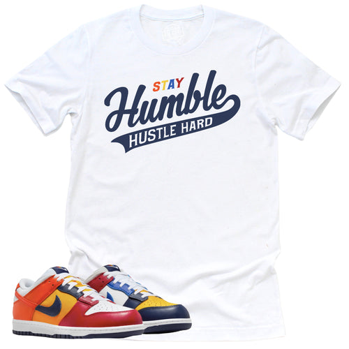 Stay Humble Hustle Hard Shirt | Retro Dunk Low Midnight Navy And Varsity Red Sneaker Match Tee