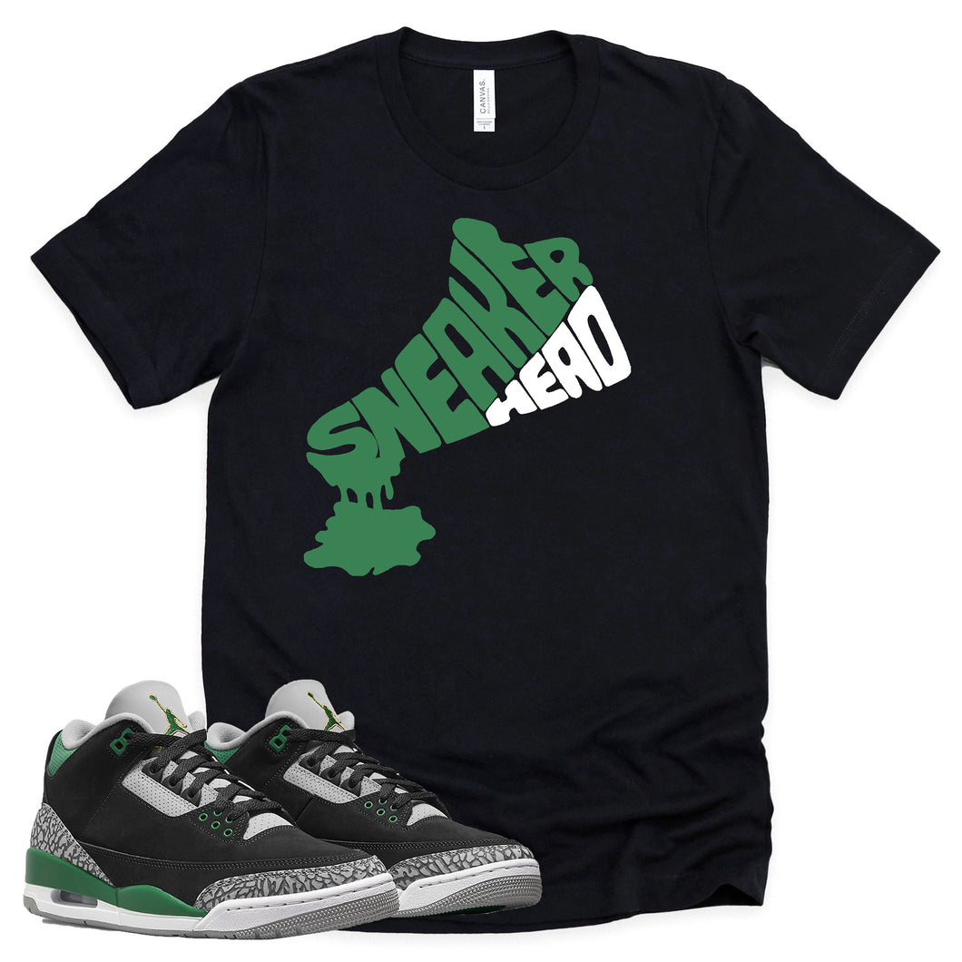 Dripping Sneakerhead Shirt | Retro Air Jordan 3 Pine Green Sneaker Match Tee