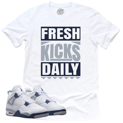 Fresh Kicks Daily Shirt | Retro Air Jordan 4 Midnight Navy Sneaker Match Tee