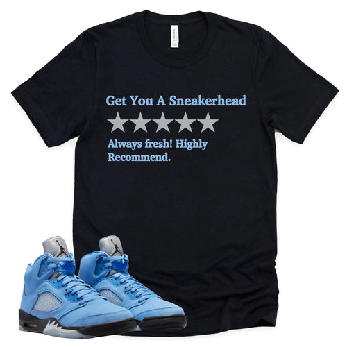 Get You A Sneakerhead Shirt | Retro Air Jordan 5 University Blue Sneaker Match Tee