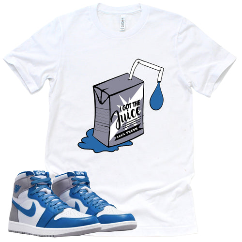 I Got The Juice Shirt | Retro Air Jordan 1 True Blue Sneaker Match Tee