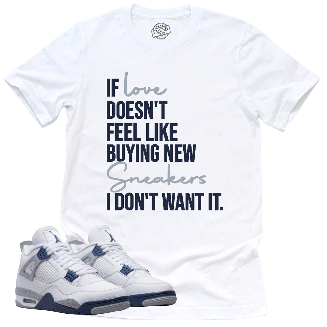 If Love Shirt | Retro Air Jordan 4 Midnight Navy Sneaker Match Tee