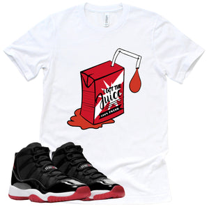 I Got The Juice | Retro Air Jordan 11 BRED Sneaker Match Tee