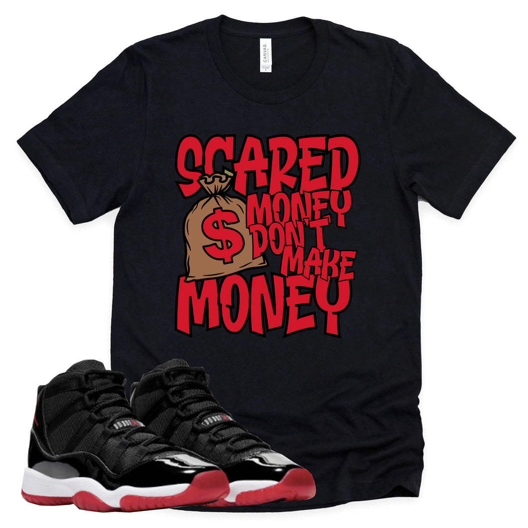 Scared Money | Retro Air Jordan 11 BRED Sneaker Match Tee