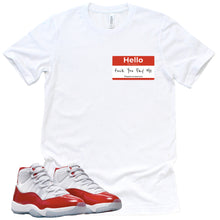 Load image into Gallery viewer, Hello Pay Me | Retro Air Jordan 11 Cherry Red Sneaker Match Tee