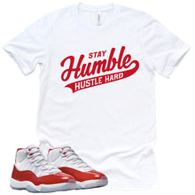 Load image into Gallery viewer, Stay Humble Hustle Hard | Retro Air Jordan 11 Cherry Red Sneaker Match Tee